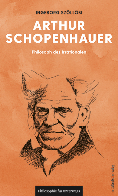 Arthur Schopenhauer - Ingeborg Szöllösi