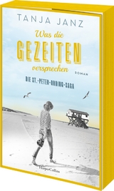 Was die Gezeiten versprechen. Die St.-Peter-Ording-Saga - Tanja Janz