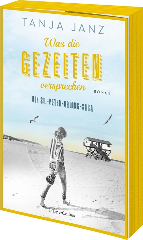 Was die Gezeiten versprechen. Die St.-Peter-Ording-Saga - Tanja Janz