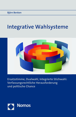 Integrative Wahlsysteme - Björn Benken