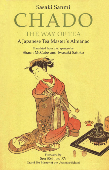 Chado the Way of Tea - Sasaki Sanmi