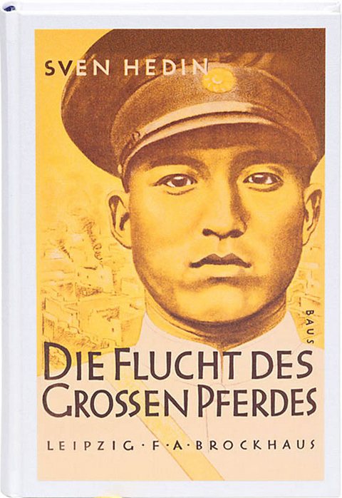 Die Flucht des Großen Pferdes - Sven Hedin