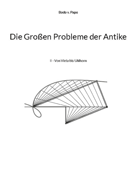 Die Großen Probleme der Antike - Bodo v. Pape