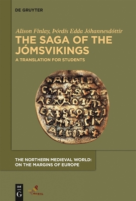 The Saga of the Jómsvikings - Alison Finlay, Þórdís Edda Jóhannesdóttir