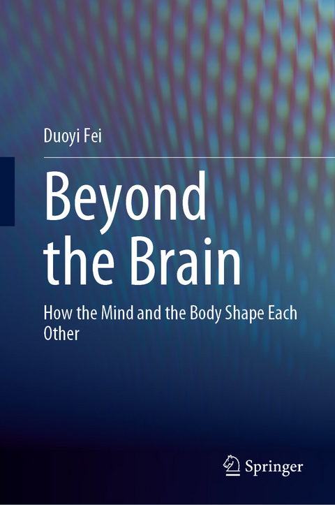 Beyond the Brain - Duoyi Fei