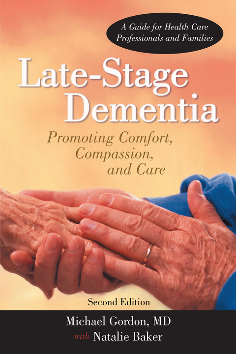 Late-Stage Dementia -  Michael Gordon MD