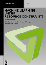 Machine Learning under Resource Constraints / Machine Learning under Resource Constraints - Applications - 