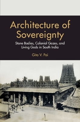 Architecture of Sovereignty - Gita V. Pai