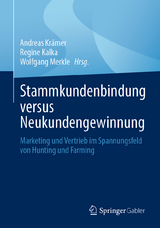 Stammkundenbindung versus Neukundengewinnung - 