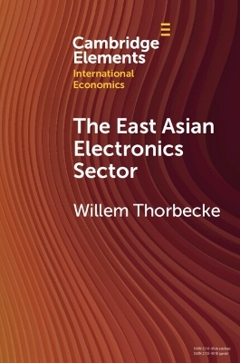 The East Asian Electronics Sector - Willem Thorbecke