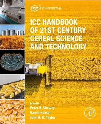 ICC Handbook of 21st Century Cereal Science and Technology - 