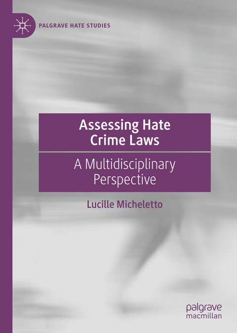 Assessing Hate Crime Laws - Lucille Micheletto