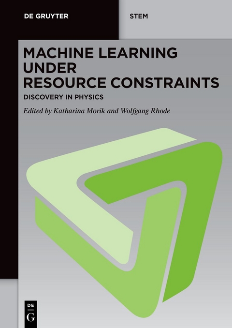 Machine Learning under Resource Constraints / Machine Learning under Resource Constraints - Discovery in Physics - 