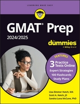 GMAT Prep 2024/2025 For Dummies (GMAT Focus Edition): Book + 3 Practice Tests + 100 Flashcards Online - Hatch, Lisa Zimmer; Hatch, Scott A.; McCune, Sandra Luna