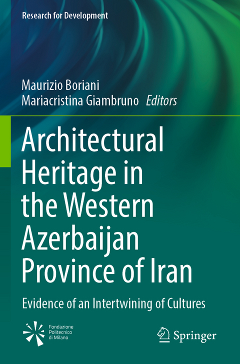 Architectural Heritage in the Western Azerbaijan Province of Iran - 