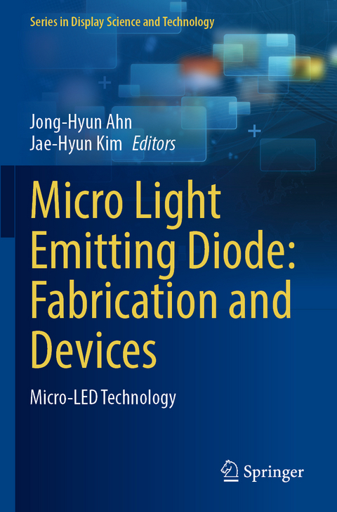 Micro Light Emitting Diode: Fabrication and Devices - 