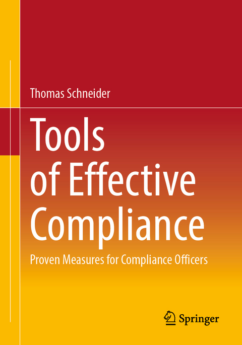 Tools of Effective Compliance - Thomas Schneider