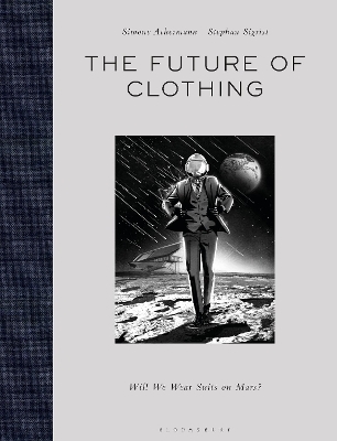 The Future of Clothing - Simone Achermann, Stephan Sigrist