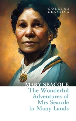 The Wonderful Adventures of Mrs Seacole in Many Lands - Mary Seacole