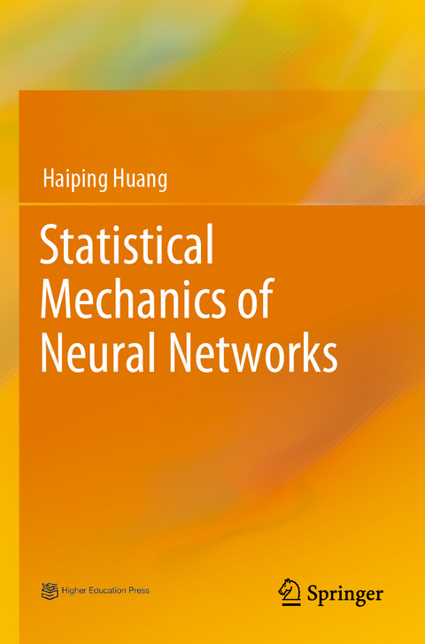 Statistical Mechanics of Neural Networks - Haiping Huang