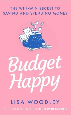 Budget Happy - Lisa Woodley