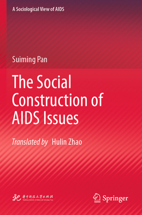 The Social Construction of AIDS Issues - Suiming Pan