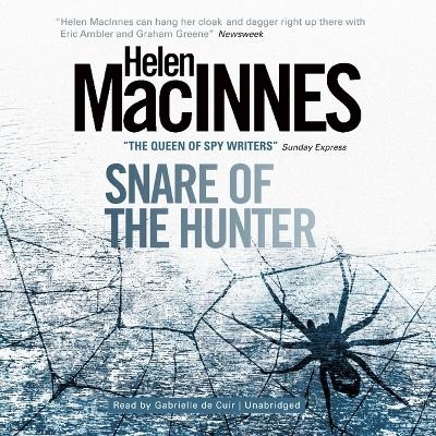 Snare of the Hunter - Helen MacInnes