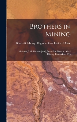 Brothers in Mining - 