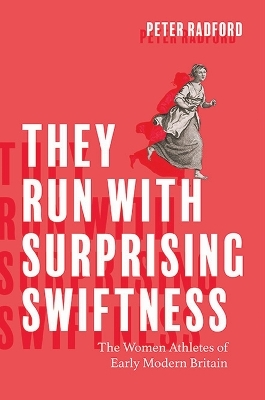 They Run with Surprising Swiftness - Peter Radford