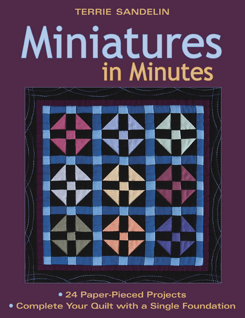 Miniatures In Minutes -  Terrie Sandelin