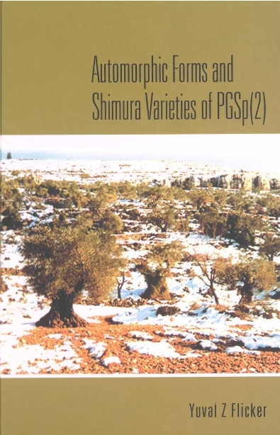 Automorphic Forms And Shimura Varieties Of Pgsp(2) - Yuval Z Flicker