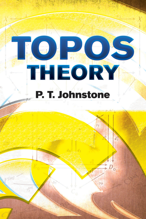 Topos Theory -  P.T. Johnstone