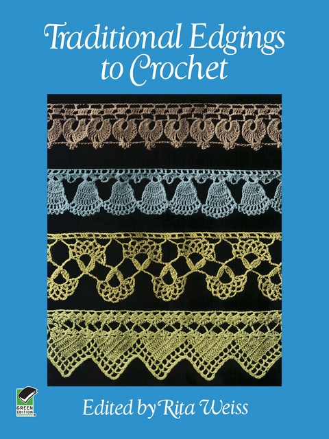 Traditional Edgings to Crochet -  Rita Weiss