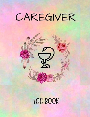 Caregiver Logbook -  Russ West