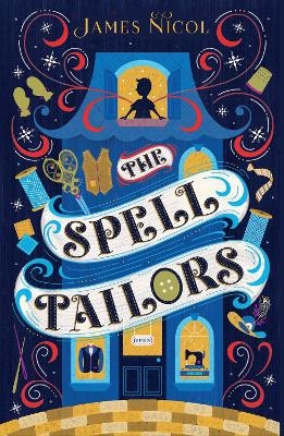 The Spell Tailors - James Nicol