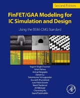 FinFET/GAA Modeling for IC Simulation and Design - Chauhan, Yogesh Singh; Hu, Chenming; Salahuddin, S.; Pahwa, Girish; Dasgupta, Avirup