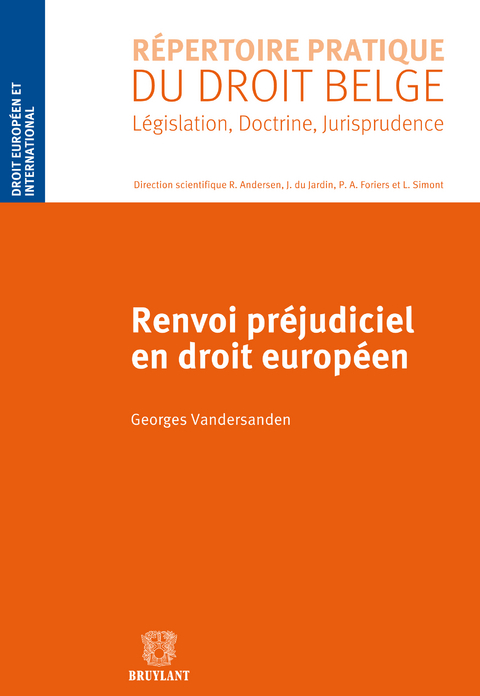 Renvoi préjudiciel en droit européen -  Georges Vandersanden