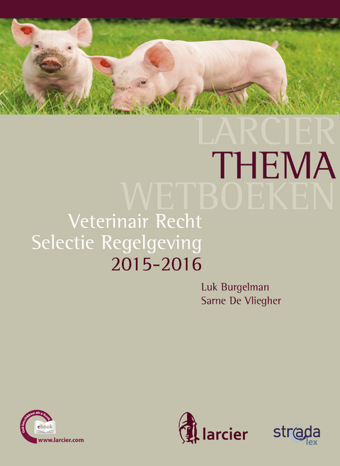 Veterinair recht 2015 - Luk Burgelman, Sarne De Vliegher