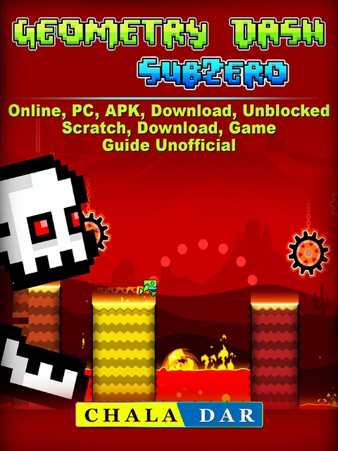 Geometry Dash Sub Zero, APK, PC, Download, Online, Unblocked, Scratch, Free, Knock Em, Game Guide Unofficial -  Josh Abbott