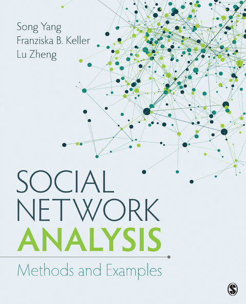 Social Network Analysis - Song Yang, Franziska B B Keller, Lu Zheng