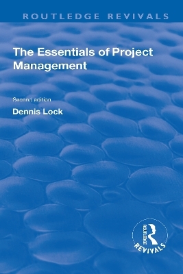 The Essentials of Project Management - Dennis Lock