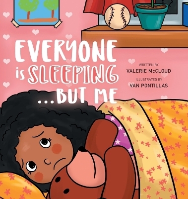 Everyone is Sleeping...But Me - Valerie McCloud