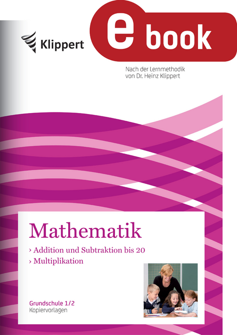 Addition und Subtraktion bis 20 - Multiplikation - Sven Gleichauf