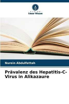 Prävalenz des Hepatitis-C-Virus in Alikazaure - Nurein Abdulfattah