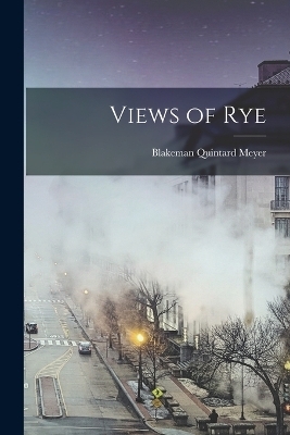 Views of Rye - 