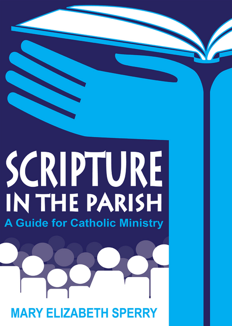 Scripture in the Parish -  Mary   Elizabeth Sperry