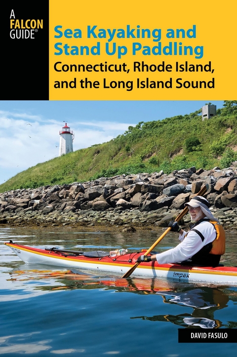 Sea Kayaking and Stand Up Paddling Connecticut, Rhode Island, and the Long Island Sound -  David Fasulo