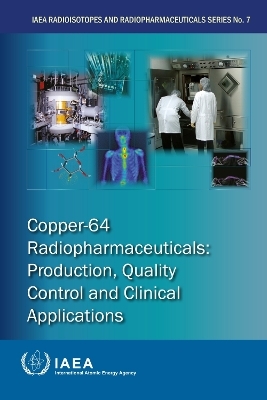 Copper-64 Radiopharmaceuticals -  Iaea