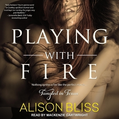 Playing with Fire - Alison Bliss