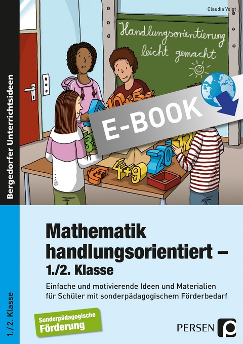 Mathematik handlungsorientiert - 1./2. Klasse - Claudia Voigt